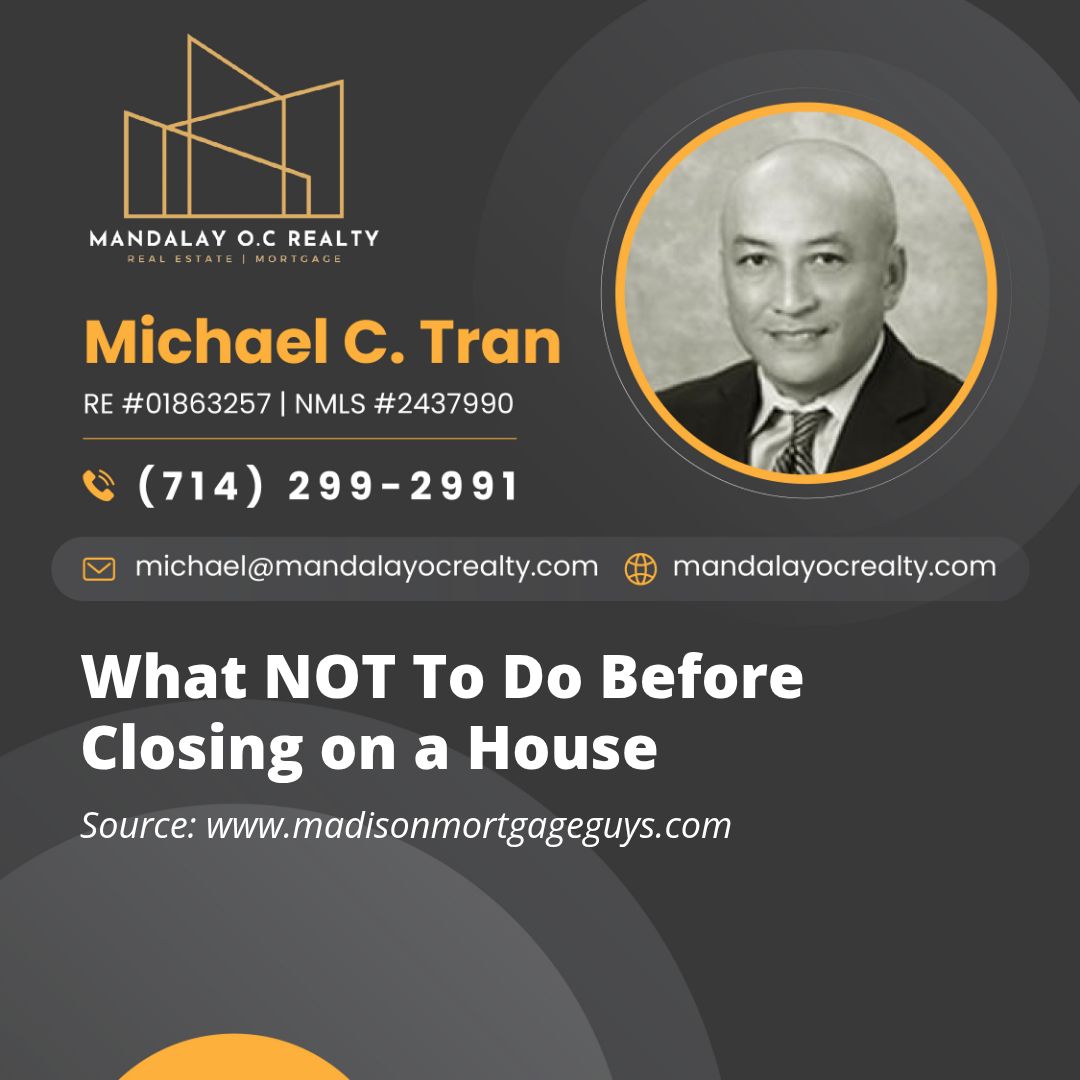 What NOT To Do Before Closing on a House
