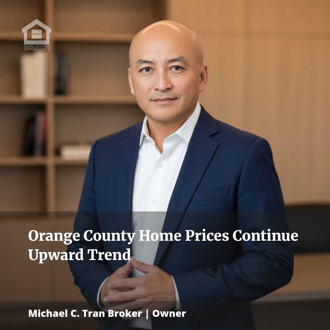Orange County Home Prices Continue Upward Trend