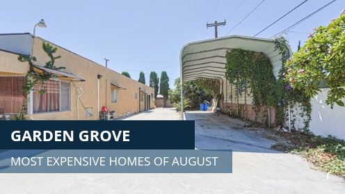 Garden Grove – Most Expensive Homes of August 2026